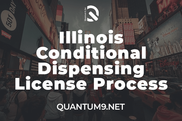 Illinois Conditional Dispensing License Process Promo
